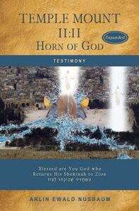 TESTIMONY: Temple Mount 11:11 Horn of God – Expanded